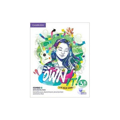 Own it! Level 3 Combo B Student's Book and Workbook with Practice Extra | Daniel Vincent, Annie Cornford