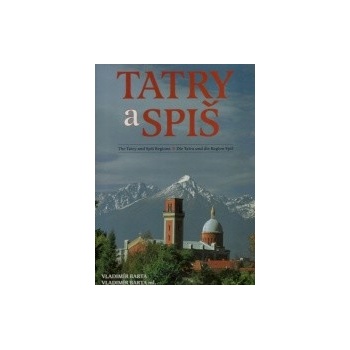 Tatry a Spiš