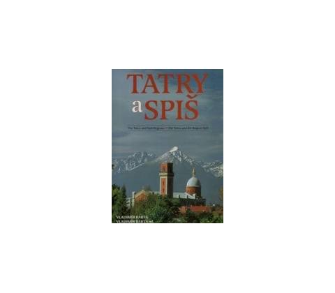 Tatry a Spiš
