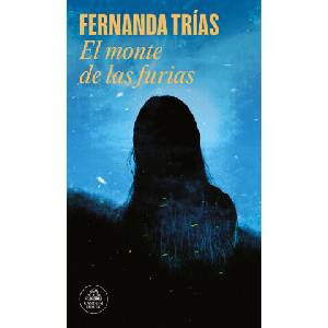 El Monte de Las Furias/ The Hill of Wrath (ISBN: 9788439744566)