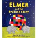Elmer and the Bedtime Story - David McKee