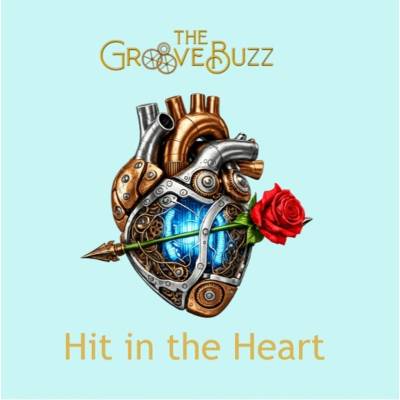 The GrooveBuzz - HIT IN THE HEART CD