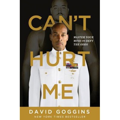 Cant Hurt Me: Master Your Mind and Defy the Odds - Goggins David