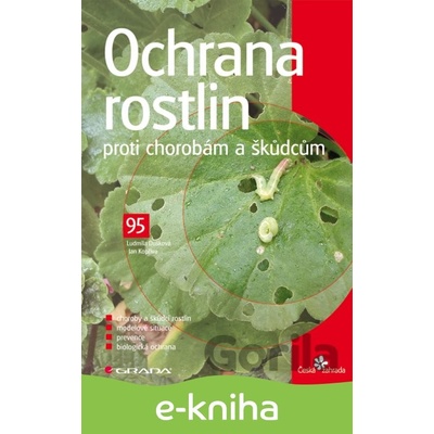 Ochrana rostlin proti chorobám a škůdcům - Ludmila Dušková, Jan Kopřiva