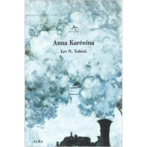 Anna Karénina | LEV TOLSTOI (ISBN: 9788484284925)