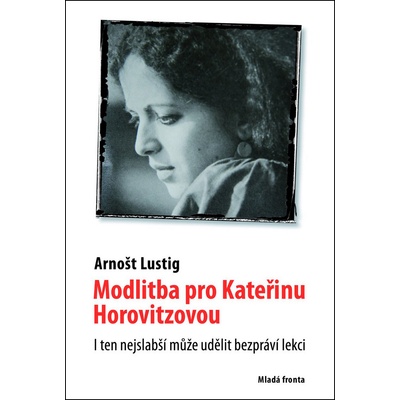 Modlitba pro Kateřinu Horovitzovou – Zbozi.Blesk.cz