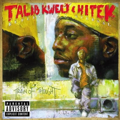 Kweli, Talib/Hi-Tek - Reflection Eternal CD