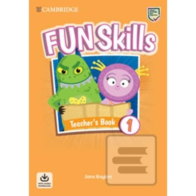 Fun Skills Level 1 Teacher's Book with Audio Download