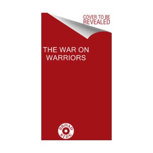 The War on Warriors | HEGSETH PETE (ISBN: 9780063389427)