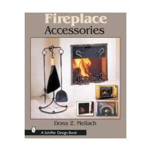 Fireplace Accessories | Dona Z. Meilach (ISBN: 9780764316159)