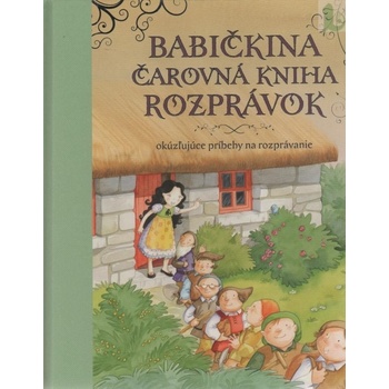 Babičkina čarovná kniha rozprávok autor