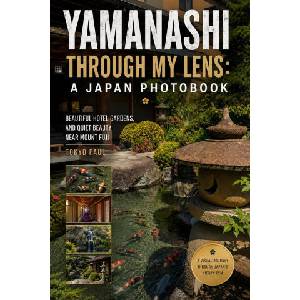 Yamanashi Through My Lens | Paul Su, Tokyo Paul (2026)