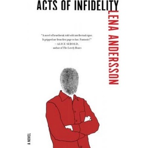 Acts of Infidelity | Lena Andersson, Saskia Vogel (ISBN: 9781590519035)