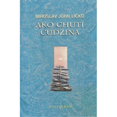 Ako chutí cudzina