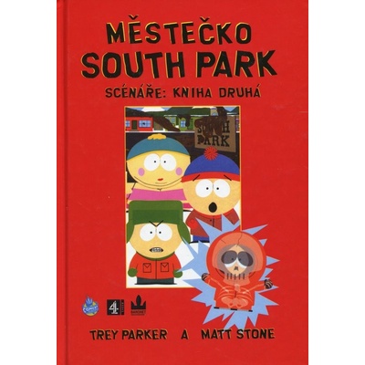 Městečko South Park - Trey Parker, Matt Stone