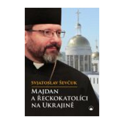 Majdan a řeckokatolíci na Ukrajině