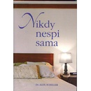 Nikdy nespi sama
