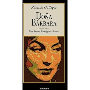 Dona Barbara | Romulo Gallegos (ISBN: 9781934768310)
