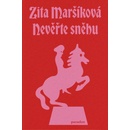 Nevěřte sněhu