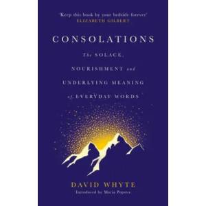 Consolations | David Whyte (ISBN: 9781786897633)