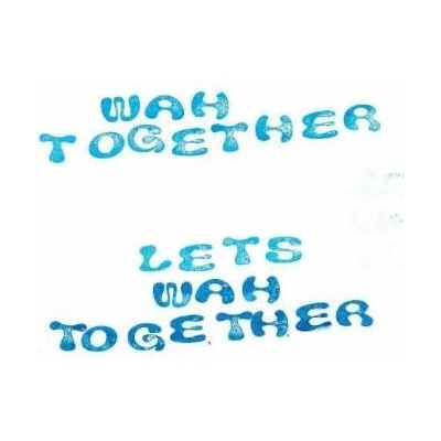 Wah Together - Let's Wah Together LP