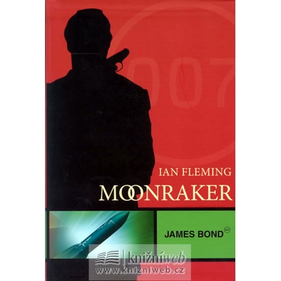 James Bond : Moonraker - Fleming Ian