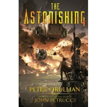 Image 1 of Astonishing | Peter Orullian, John Petrucci
