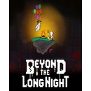 Beyond the Long Night