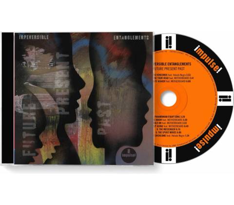 Irreversible Entanglements - Future,Present,Past CD