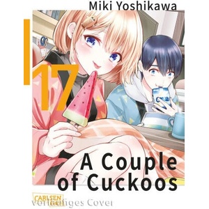 A Couple of Cuckoos 17 | Miki Yoshikawa, Nadja Stutterheim (ISBN: 9783551802309)