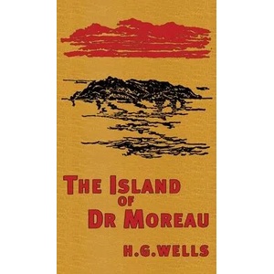 The Island of Doctor Moreau: The Original 1896 Edition | H. G. Wells (ISBN: 9781645940920)