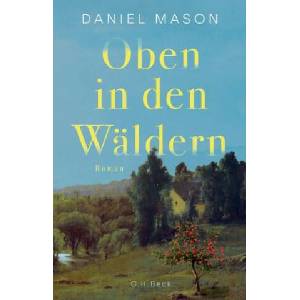 Oben in den Wäldern | Daniel Mason (2024)