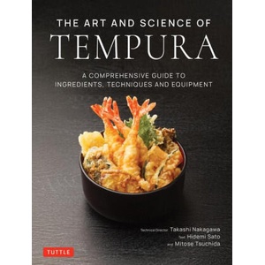 Art and Science of Tempura | Hidemi Sato, Mitose Tsuchida (ISBN: 9784805319123)