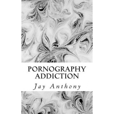 Pornography Addiction: Destroying the Habit & Breaking the Cycle