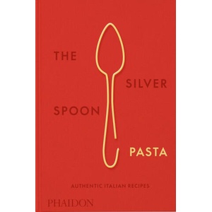 The Silver Spoon Pasta: Authentic Italian Recipes (ISBN: 9780714865980)