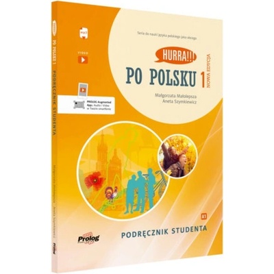 Hurra!!! Po polsku 1. Nowa edycja. Podręcznik studenta + nagrania online. Wydawnictwo Prolog