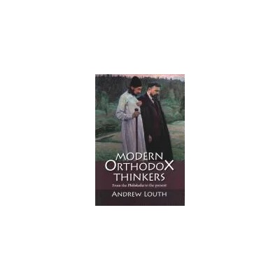 Modern Orthodox Thinkers | LOUTH ANDREW