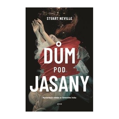 Dům Pod jasany - Neville Stuart