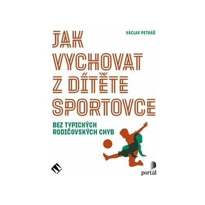 Jak vychovat z dítěte sportovce