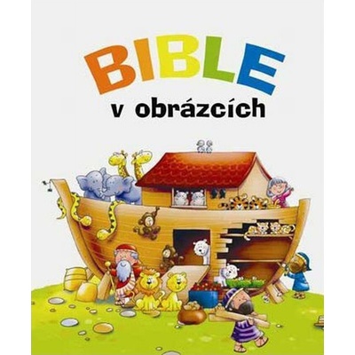 Bible v obrázcích Juliet Davidová