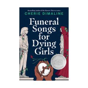 Funeral Songs for Dying Girls | DIMALINE CHERIE (ISBN: 9780735265653)
