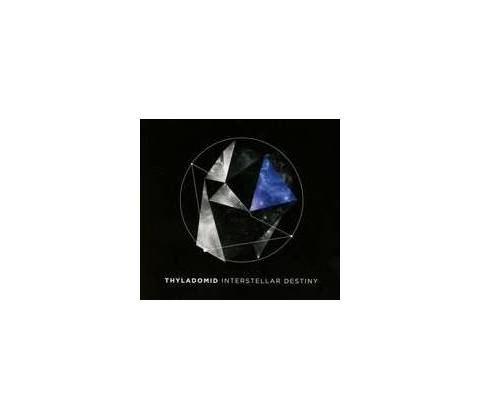 Thyladomid - Interstellar Destiny CD