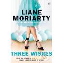 Three Wishes - Liane Moriarty