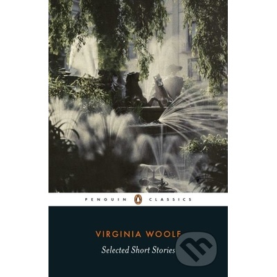 Selected Short Stories - Virginia Woolf