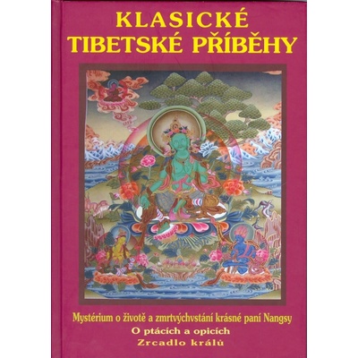 Klasické tibetské příběhy - Josef Kolmaš