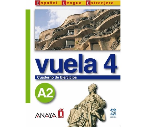 VUELA 4 CUEDERNO DE EJERCICIOS A2