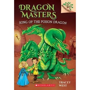Song of the Poison Dragon: A Branches Book (ISBN: 9780545913874)