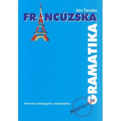 Francúzska gramatika - Ján Taraba