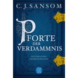 Pforte der Verdammnis | Christopher J. Sansom, Irmengard Gabler (ISBN: 9783596158409)
