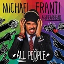 FRANTI MICHAEL & SPEARHEAD: ALL PEOPLE CD